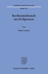 Cover Rechtsmissbrauch im Zivilprozess