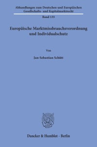 Cover Europäische Marktmissbrauchsverordnung und Individualschutz