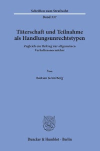 Cover Täterschaft und Teilnahme als Handlungsunrechtstypen