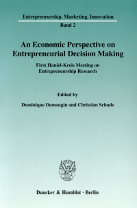 Cover An Economic Perspective on Entrepreneurial Decision Making