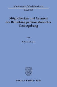 Cover Möglichkeiten und Grenzen der Befristung parlamentarischer Gesetzgebung