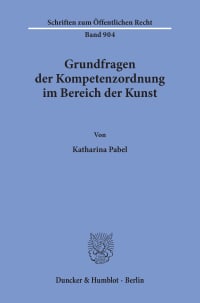 Cover Grundfragen der Kompetenzordnung im Bereich der Kunst