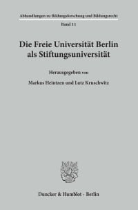 Cover Die Freie Universität Berlin als Stiftungsuniversität