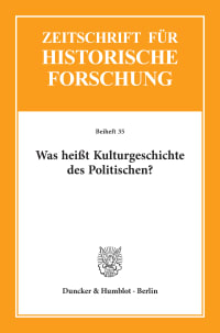 Cover Was heißt Kulturgeschichte des Politischen?