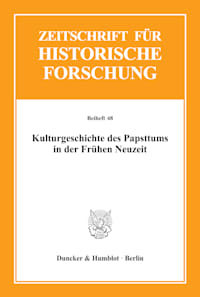 Cover Kulturgeschichte des Papsttums in der Frühen Neuzeit