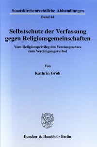 Cover Selbstschutz der Verfassung gegen Religionsgemeinschaften