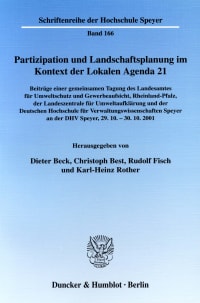 Cover Partizipation und Landschaftsplanung im Kontext der Lokalen Agenda 21. Beteiligungsformen als Strategien zur Planerstellung und -umsetzung in Wissenschaft und Praxis