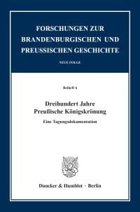 Cover Dreihundert Jahre Preußische Königskrönung