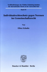 Cover Individualrechtsschutz gegen Normen im Gemeinschaftsrecht