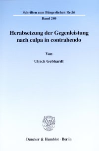 Cover Herabsetzung der Gegenleistung nach culpa in contrahendo