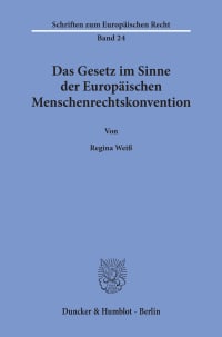 Cover Das Gesetz im Sinne der Europäischen Menschenrechtskonvention