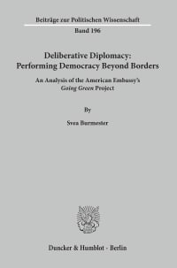 Cover Deliberative Diplomacy: Performing Democracy Beyond Borders