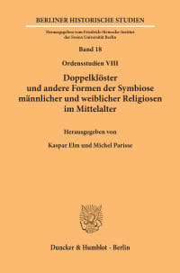 Cover Doppelklöster und andere Formen der Symbiose männlicher und weiblicher Religiosen im Mittelalter