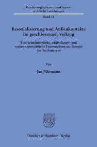 Cover Resozialisierung und Außenkontakte im geschlossenen Vollzug