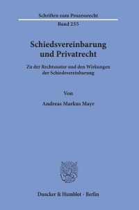 Cover Schiedsvereinbarung und Privatrecht