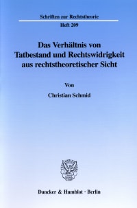 Cover Das Verhältnis von Tatbestand und Rechtswidrigkeit aus rechtstheoretischer Sicht