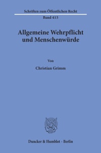 Cover Allgemeine Wehrpflicht und Menschenwürde