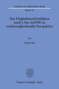 Cover Das Flughafenasylverfahren nach § 18a AsylVfG in rechtsvergleichender Perspektive