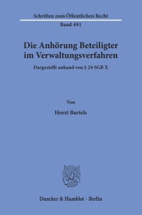 Cover Die Anhörung Beteiligter im Verwaltungsverfahren, dargestellt anhand von § 24 SGB X