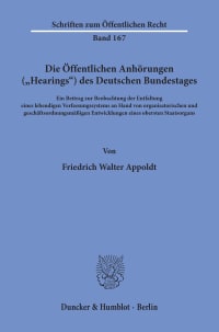 Cover Die Öffentlichen Anhörungen (»Hearings«) des Deutschen Bundestages