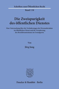 Cover Die Zweispurigkeit des öffentlichen Dienstes