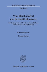 Cover Vom Reichshofrat zur Reichsfilmkammer