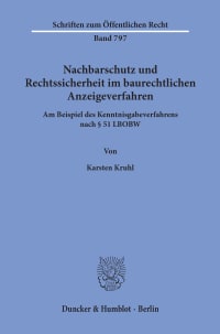 Cover Nachbarschutz und Rechtssicherheit im baurechtlichen Anzeigeverfahren