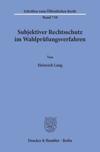 Cover Subjektiver Rechtsschutz im Wahlprüfungsverfahren