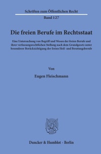 Cover Die freien Berufe im Rechtsstaat