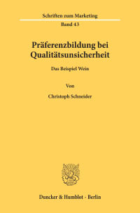 Cover Präferenzbildung bei Qualitätsunsicherheit