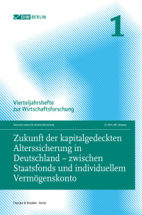 Cover Zukunft der kapitalgedeckten Alterssicherung in Deutschland – zwischen Staatsfonds und individuellem Vermögenskonto