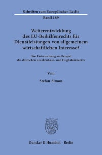 Cover Weiterentwicklung des EU-Beihilfenrechts für Dienstleistungen von allgemeinem wirtschaftlichen Interesse?