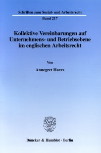 Cover Kollektive Vereinbarungen auf Unternehmens- und Betriebsebene im englischen Arbeitsrecht