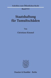 Cover Staatshaftung für Tumultschäden