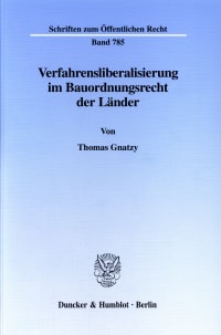 Cover Verfahrensliberalisierung im Bauordnungsrecht der Länder