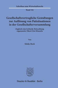 Cover Gesellschaftsvertragliche Gestaltungen zur Auflösung von Pattsituationen in der Gesellschafterversammlung