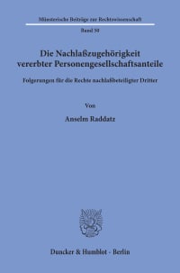 Cover Die Nachlaßzugehörigkeit vererbter Personengesellschaftsanteile