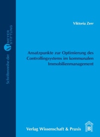 Cover Ansatzpunkte zur Optimierung des Controllingsystems im kommunalen Immobilienmanagement