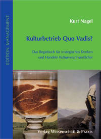 Cover Kulturbetrieb Quo Vadis?