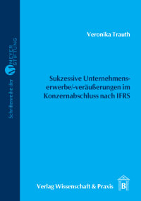 Cover Sukzessive Unternehmenserwerbe/-veräußerungen im Konzernabschluss nach IFRS