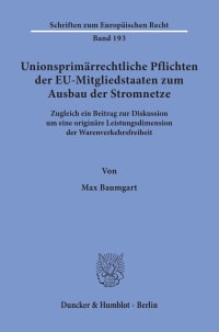 Cover Unionsprimärrechtliche Pflichten der EU-Mitgliedstaaten zum Ausbau der Stromnetze