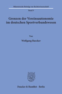 Cover Grenzen der Vereinsautonomie im deutschen Sportverbandswesen