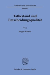 Cover Tatbestand und Entscheidungsqualität