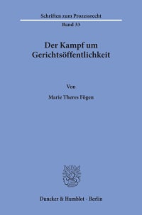 Cover Der Kampf um Gerichtsöffentlichkeit