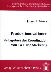 Cover Produktinnovationen als Ergebnis der Koordination von F & E und Marketing