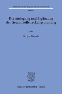 Cover Die Auslegung und Ergänzung der Gesamtvollstreckungsordnung