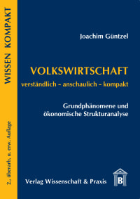 Cover Volkswirtschaft – Grundphänomene und ökonomische Strukturanalyse