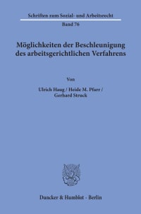 Cover Möglichkeiten der Beschleunigung des arbeitsgerichtlichen Verfahrens