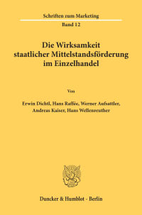 Cover Die Wirksamkeit staatlicher Mittelstandsförderung im Einzelhandel