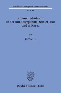 Cover Kommunalaufsicht in der Bundesrepublik Deutschland und in Korea